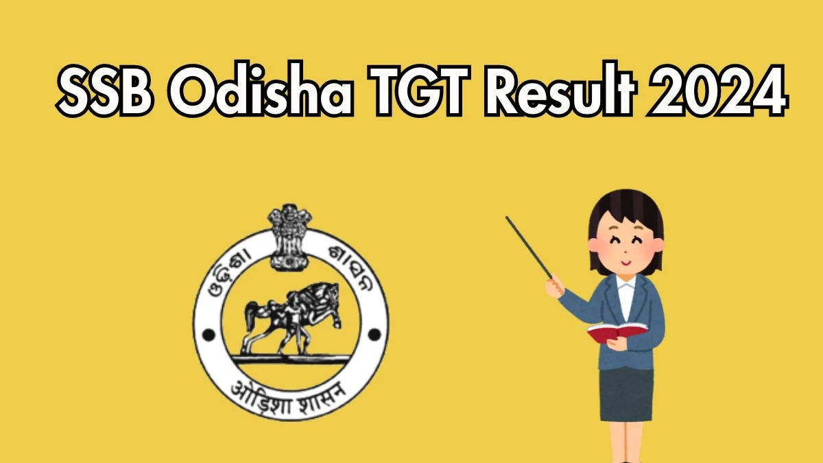 SSB Result 2024 Declared ssbodisha.ac.in TGT Check SSB Merit List Here