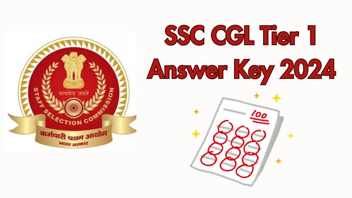 SSC Answer Key 2024 to be declared at ssc.nic.in, CGL Tier 1 Download PDF Here