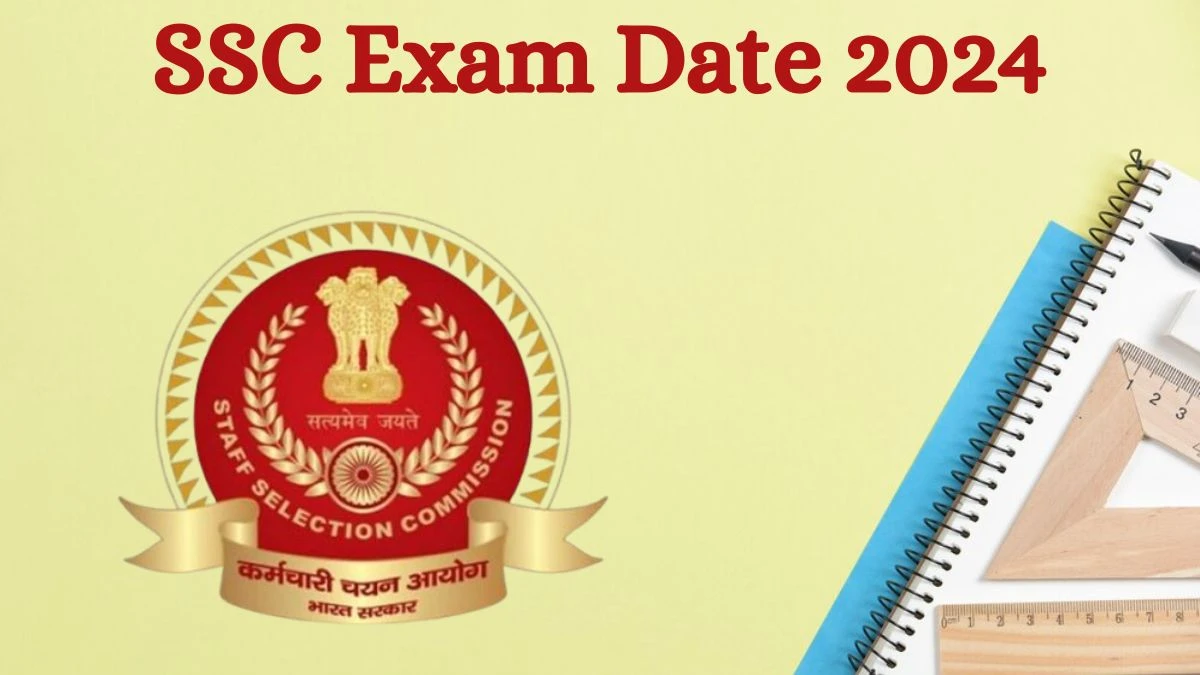 SSC Exam Date 2024 at ssc.gov.in Verify the schedule for the examination date, Junior Engineer, and site details. - 02 Sep 2024