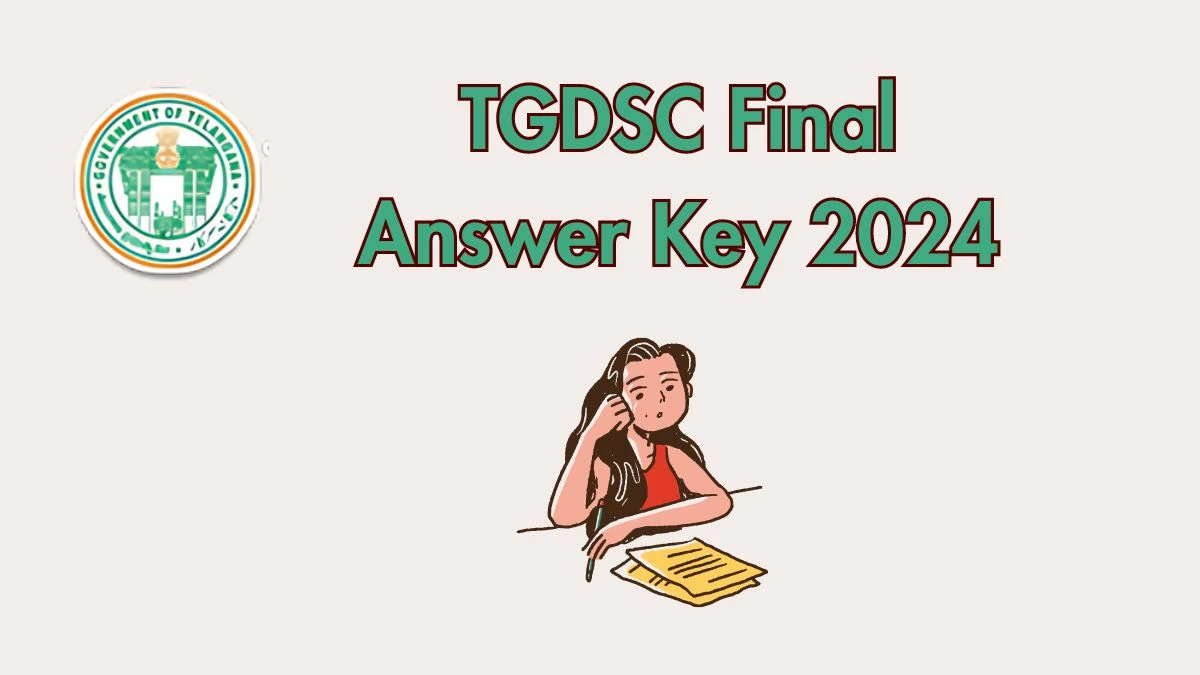 TGDSC Answer Key 2024 Out schooledu.telangana.gov.in Download SGT, School Assistants, Language Pandits  Answer Key PDF Here