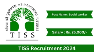 TISS Recruitment 2024 Check Post, Age Limit, Qualification, Salary And Other Important Details