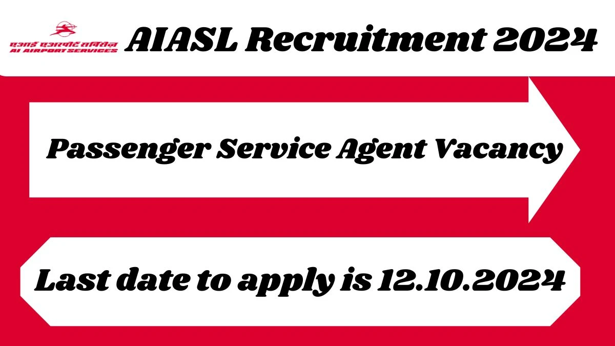 AIASL Recruitment 2024 New Opportunity Out, Check, Post, Qualification and Application Procedure