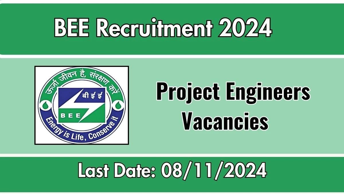 BEE Recruitment 2024 Monthly Salary Up To 60,000, Check Posts, Vacancies, Qualification, Age, Selection Process and How To Apply