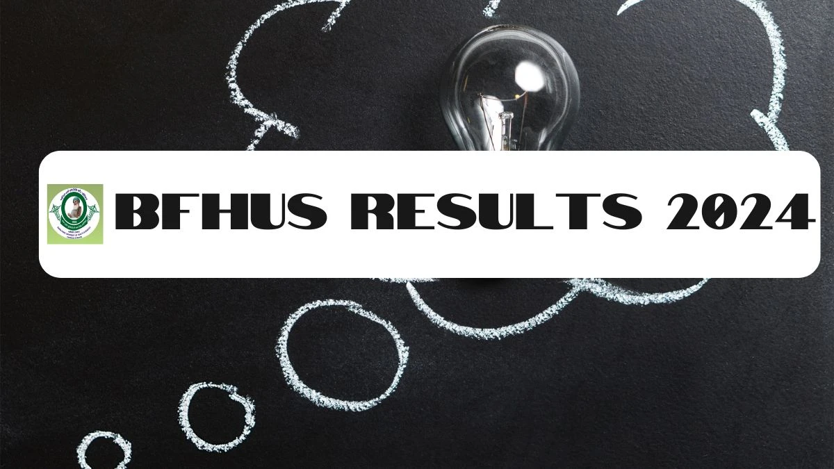 BFHUS Results 2024 (OUT) at bfuhs.ac.in Check BSc (ICU Tech) Result 2024