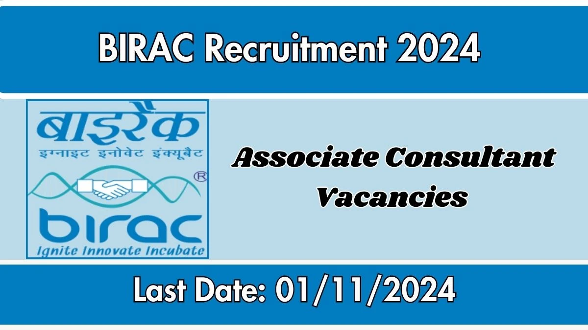 BIRAC Recruitment 2024 New Notification Out, Check Post, Vacancies, Salary, Qualification, Age Limit and How to Apply