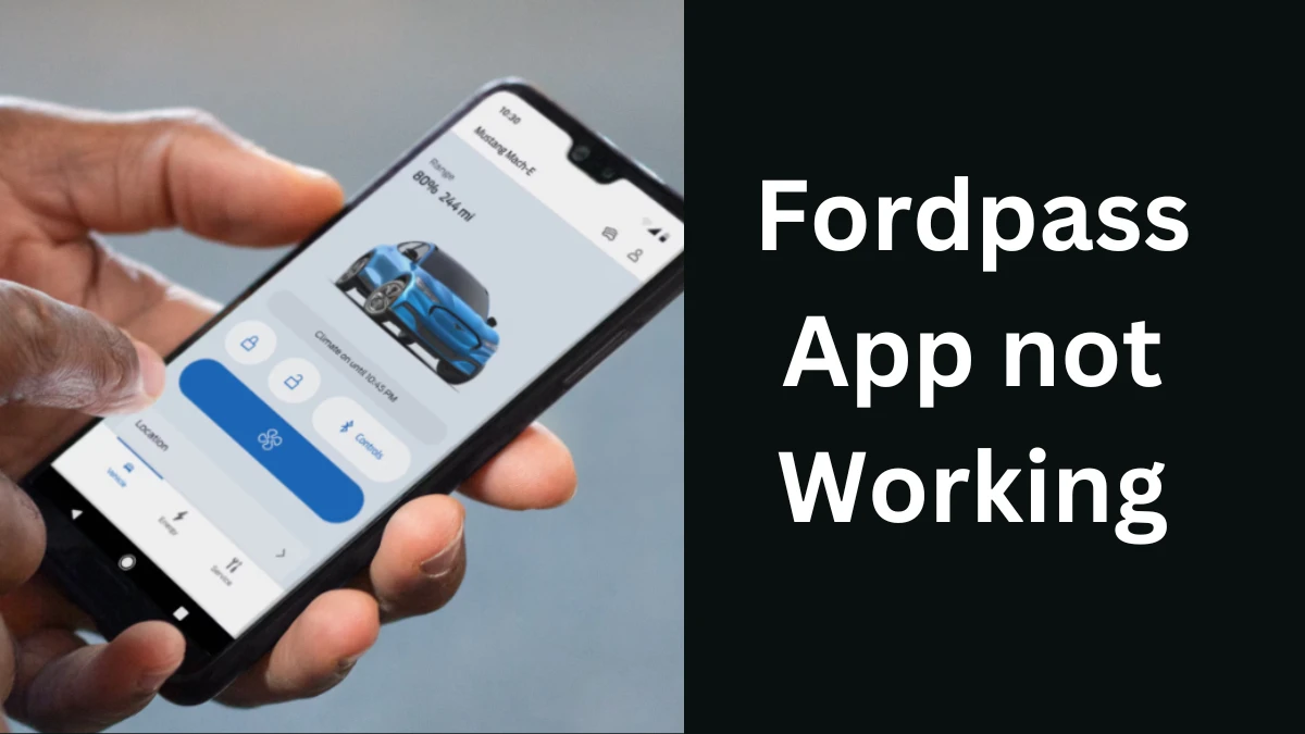 Fordpass App not Working, How to Fix?