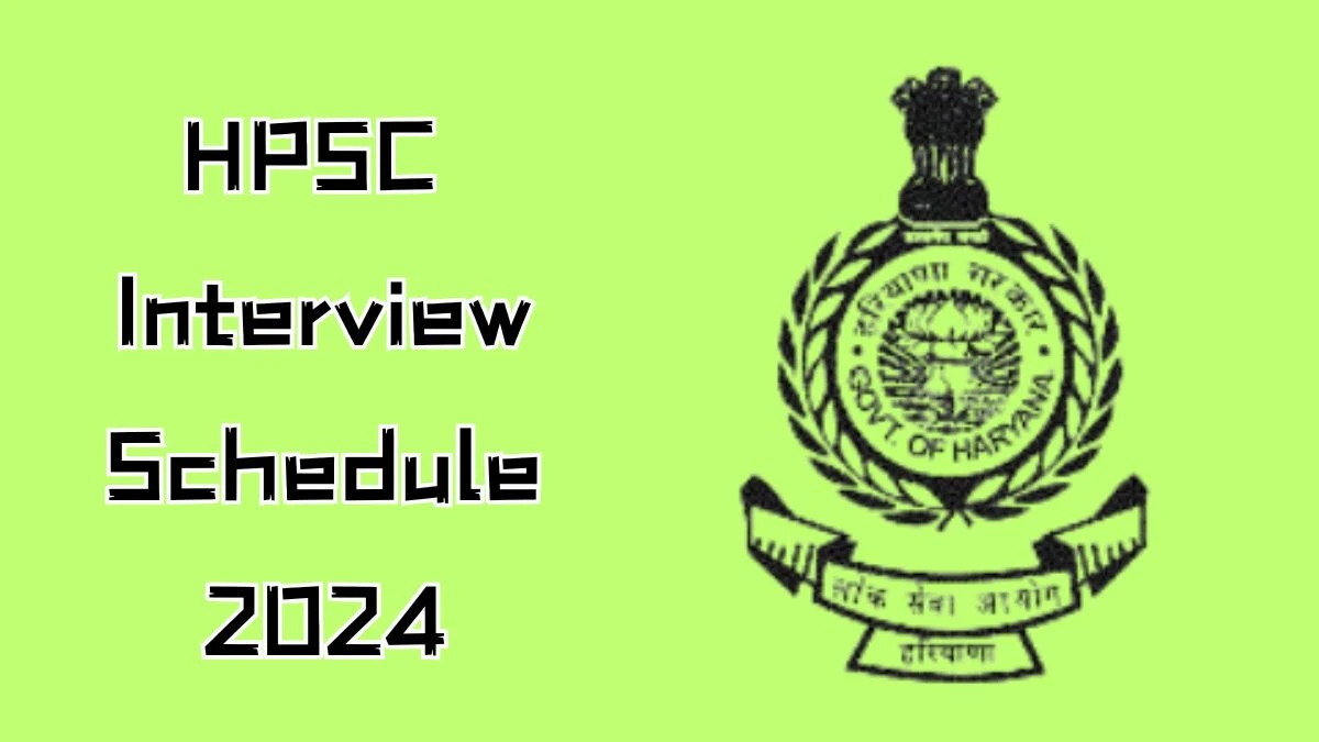 HPSC Interview Schedule 2024 Announced Check and Download HPSC Post Graduate Teacher at hpsc.gov.in - 18 October 2024