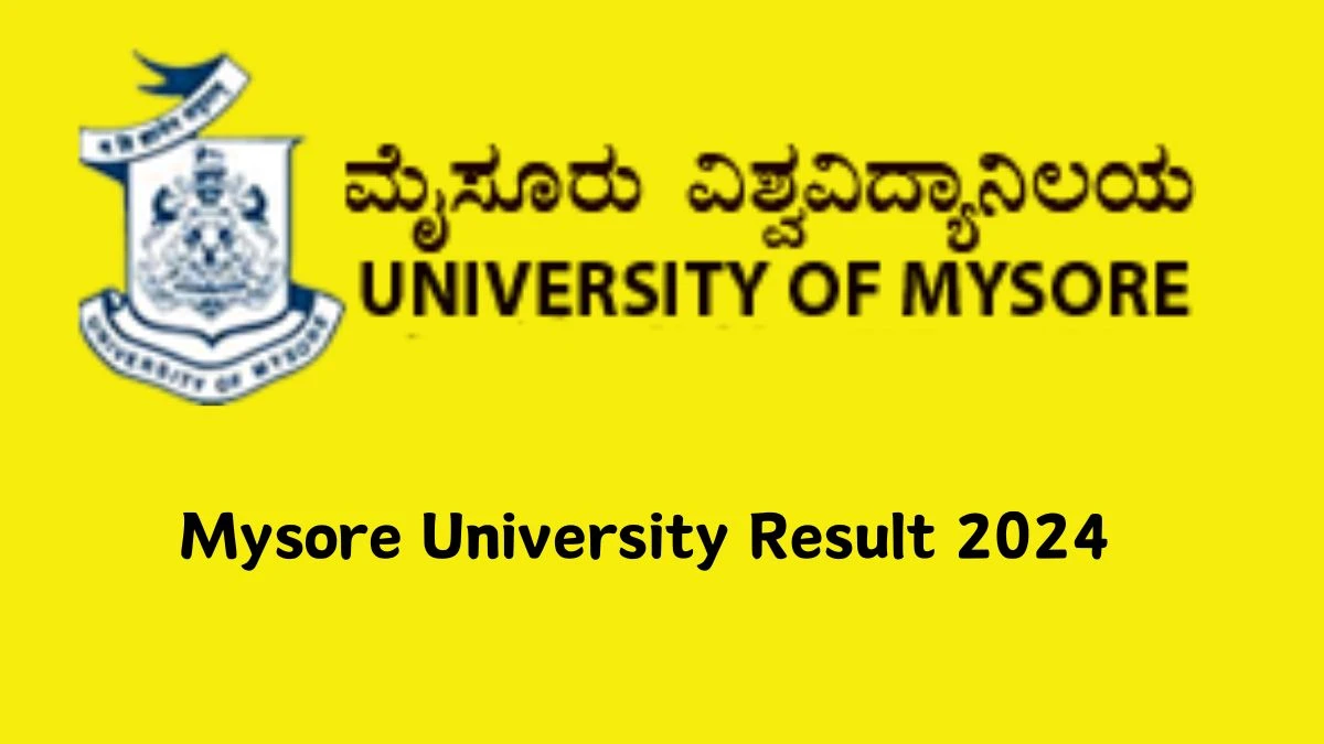 Mysore University Result 2024 (Released) at uni-mysore.ac.in B.E - F Semester Result Link Here