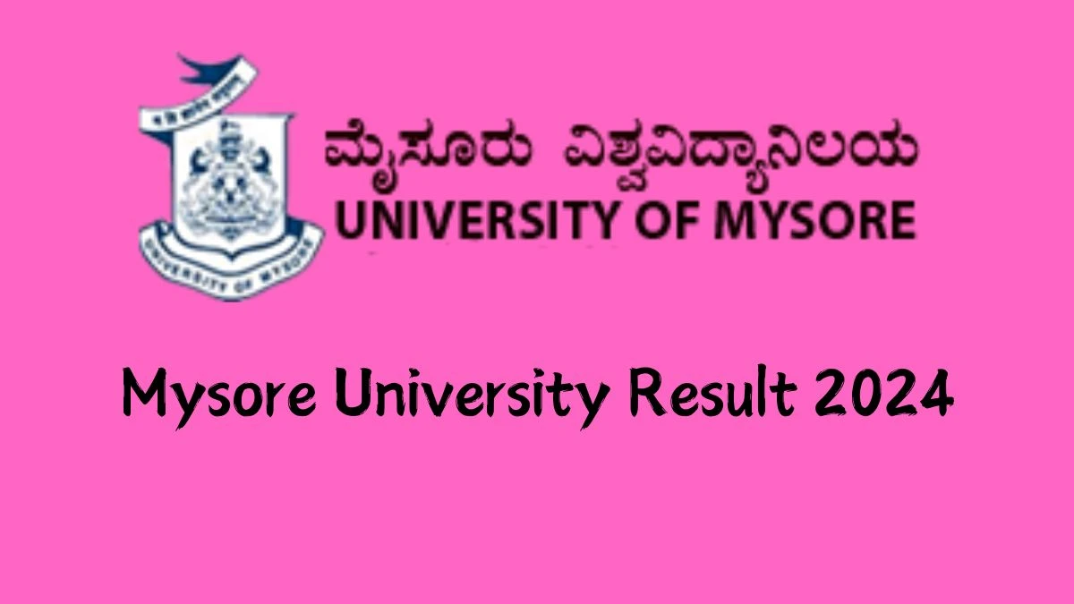 Mysore University Result 2024 (Released) at uni-mysore.ac.in RBBACHM20 - D Semester Result Link Here