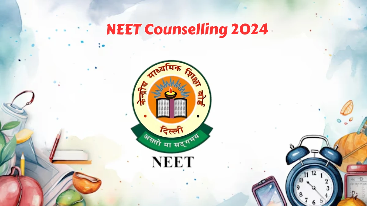 NEET Counselling 2024 at neet.nta.nic.in Round 3 Registration, Choice Filling, Seat Allotment Details Here