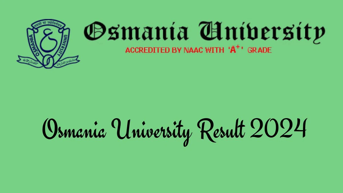 Osmania University Result 2024 (Declared) at osmania.ac.in BBALLB Results Link Here