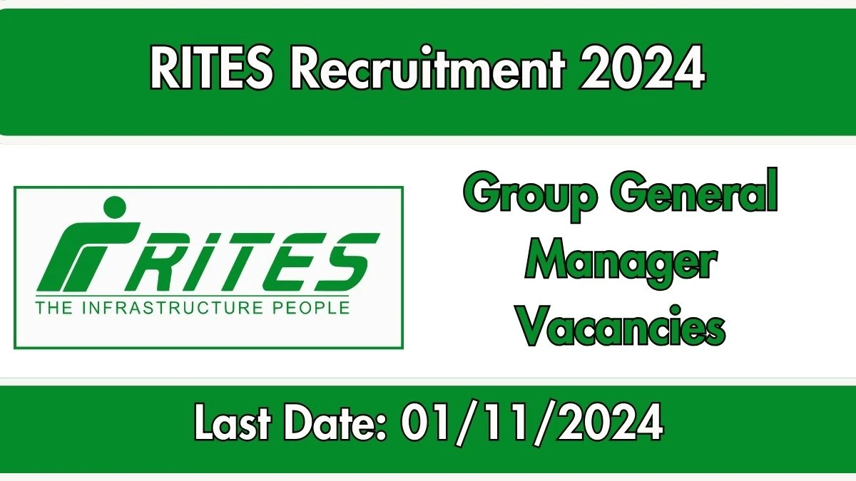 RITES Recruitment 2024 New Notification Out, Check Post, Vacancies, Salary, Qualification, Age Limit and How to Apply