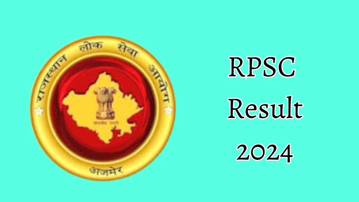 RPSC Result 2024 Announced. Direct Link to Check RPSC ARO Result 2024 rpsc.rajasthan.gov.in - 16 Oct 2024