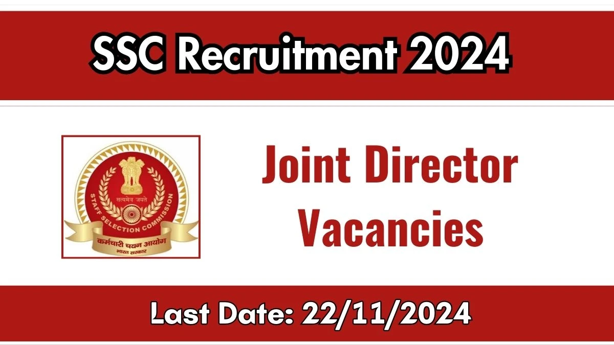 SSC Recruitment 2024 New Opportunity Out, Check Vacancy, Post, Qualification and Application Procedure