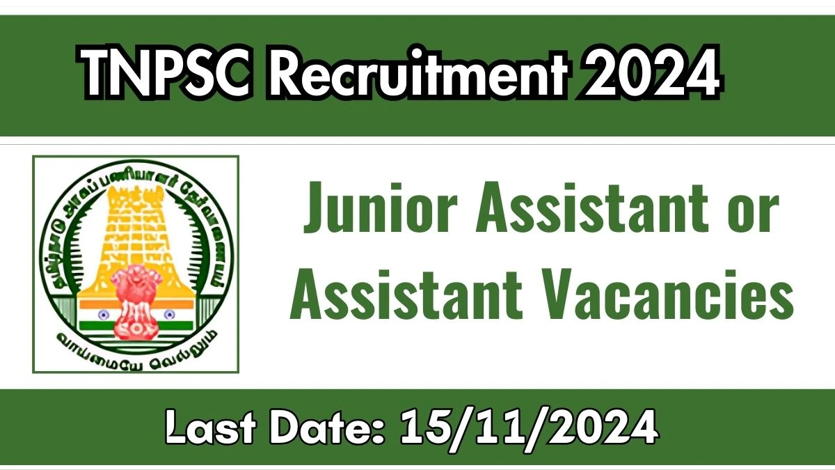 TNPSC Recruitment 2024 New Notification Out, Check Post, Vacancies, Salary, Qualification, Age Limit and How to Apply