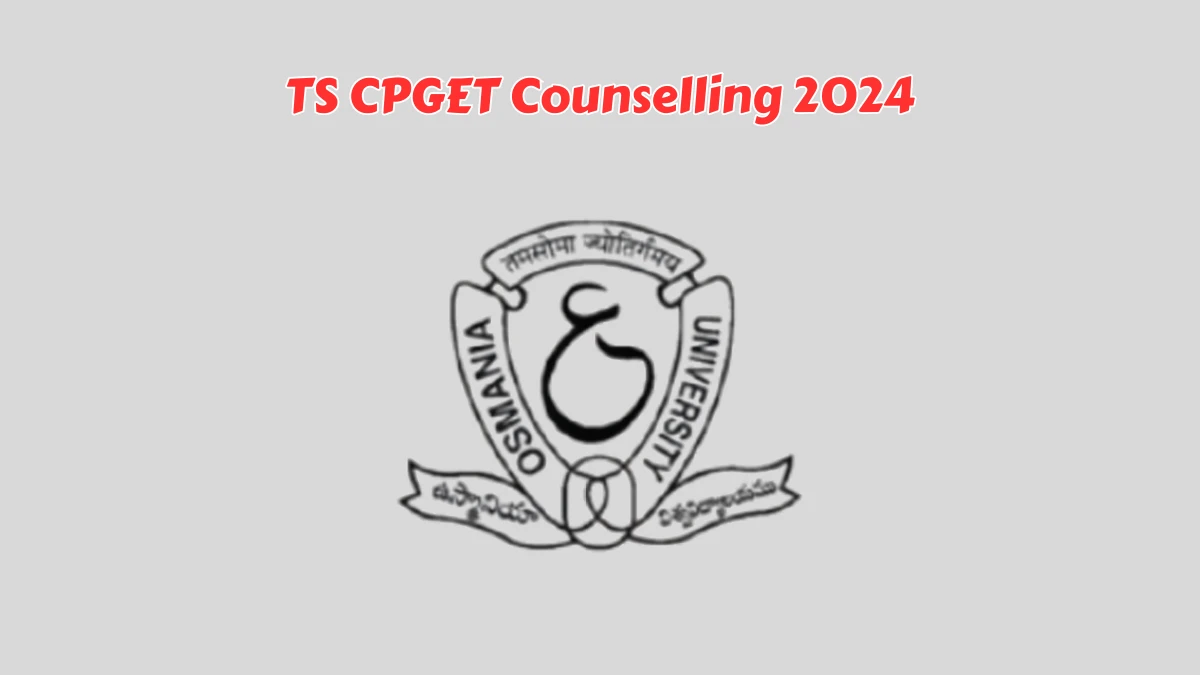 TS CPGET Counselling 2024 at cpget.ouadmissions.com Phase 2, Seat Allotment Check Details Here