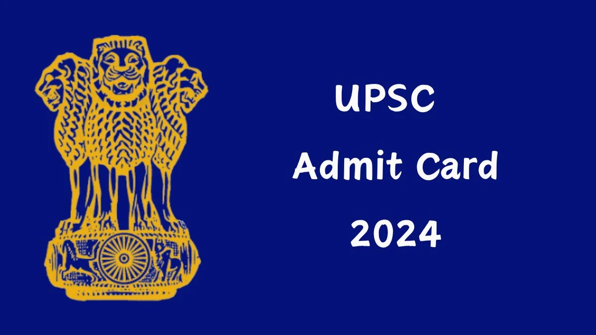 UPSC Admit Card 2024 Release Direct Link to Download UPSC Assistant Cost Accounts Officer Admit Card upsc.gov.in - 15 October 2024