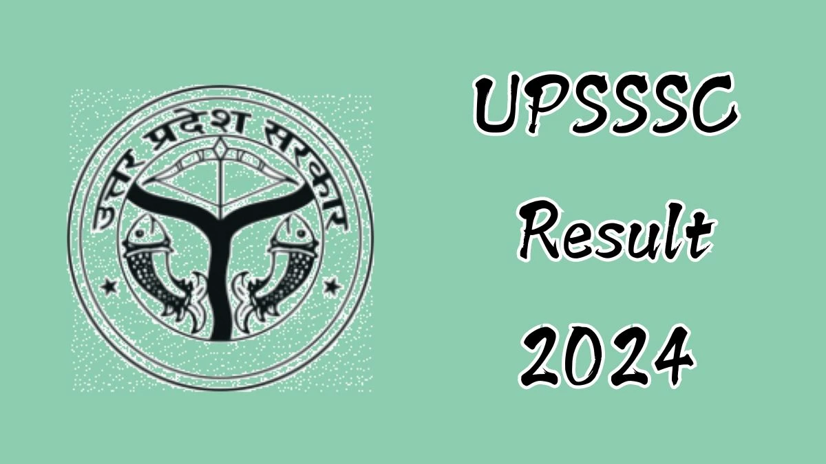 UPSSSC Result 2024 Released. Direct Link to Check UPSSSC Forest Guard Result 2024 upsssc.gov.in - 14 October 2024