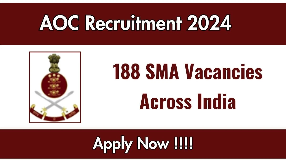 AOC Recruitment 2024 Notification Out for 188 Senior Material Assistant, Check Eligibility at aocrecruitment.gov.in