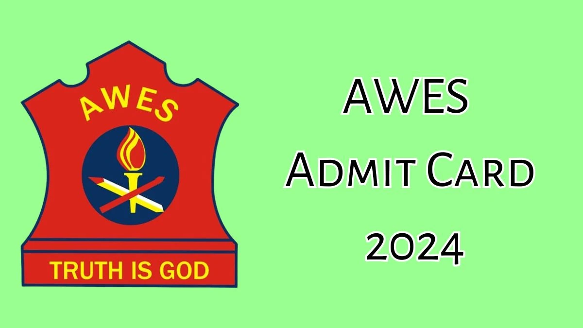 AWES Admit Card 2024 For Post Graduate Teacher and Other Posts released Check and Download AWES Ticket, Exam Date @ awesindia.com - 14 Nov 2024