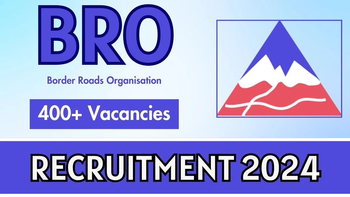 BRO Govt Jobs 2024: 450+ Draughtsman, Operator, More Vacancies, 10TH Pass Jobs in Across India