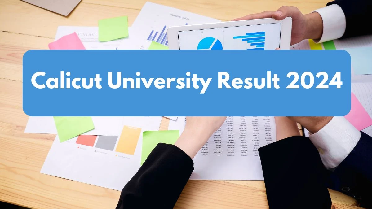 Calicut University Result 2024 (Declared) @ uoc.ac.in Get Direct Result Links Here