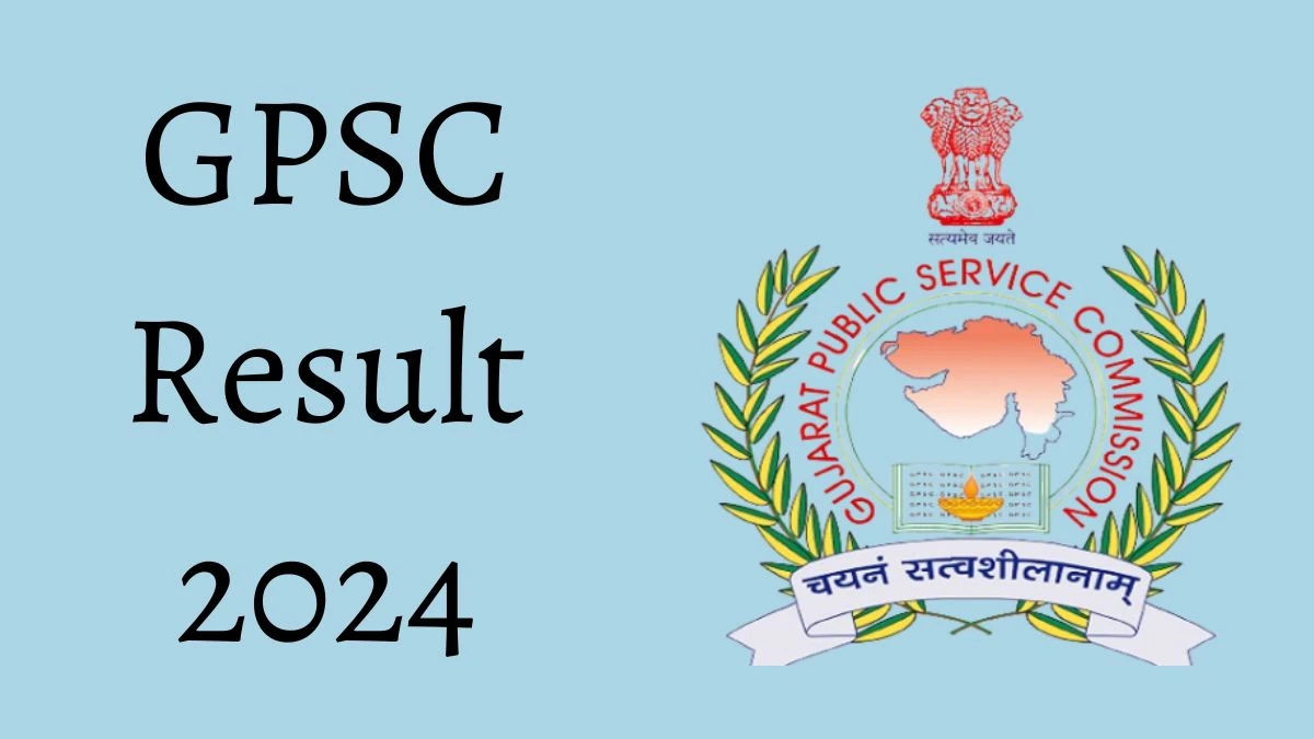 GPSC Result 2024 Declared gpsc.gujarat.gov.in Assistant Professor Check GPSC Merit List Here - 12 Nov 2024