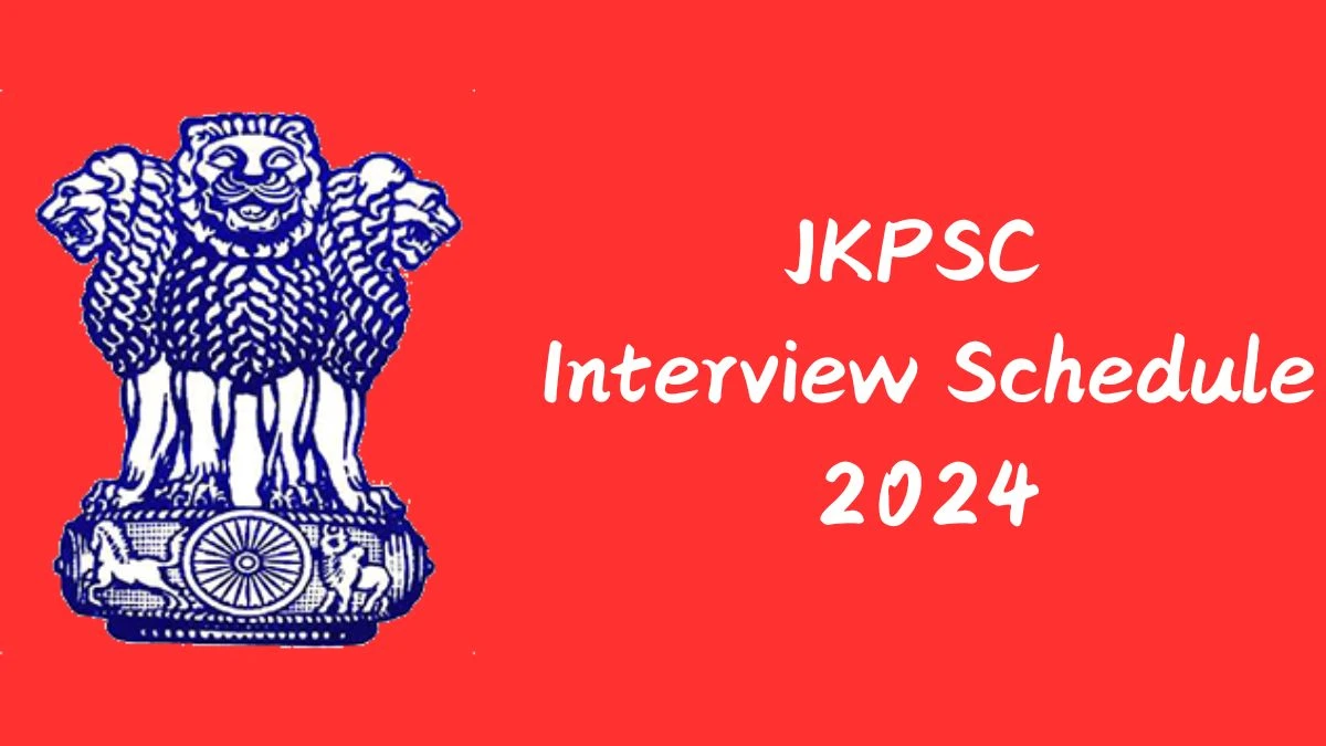 JKPSC Interview Schedule 2024 (out) Check 25-11-2024 and 26-11-2024 for Assistant Director Posts at jkpsc.nic.in - 22 Nov 2024