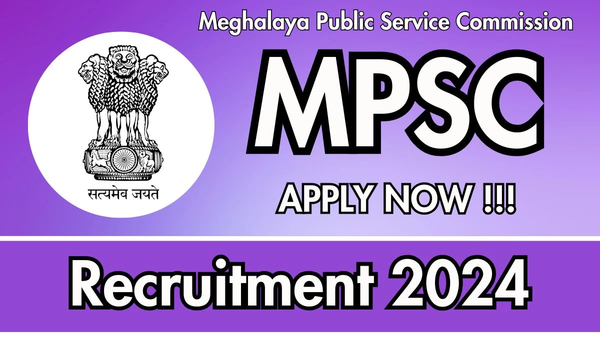 Meghalaya PSC Govt Jobs 2024: 79 Lower Division Assistant, Assistant Inspector Vacancies, 12TH Pass Jobs in Shillong