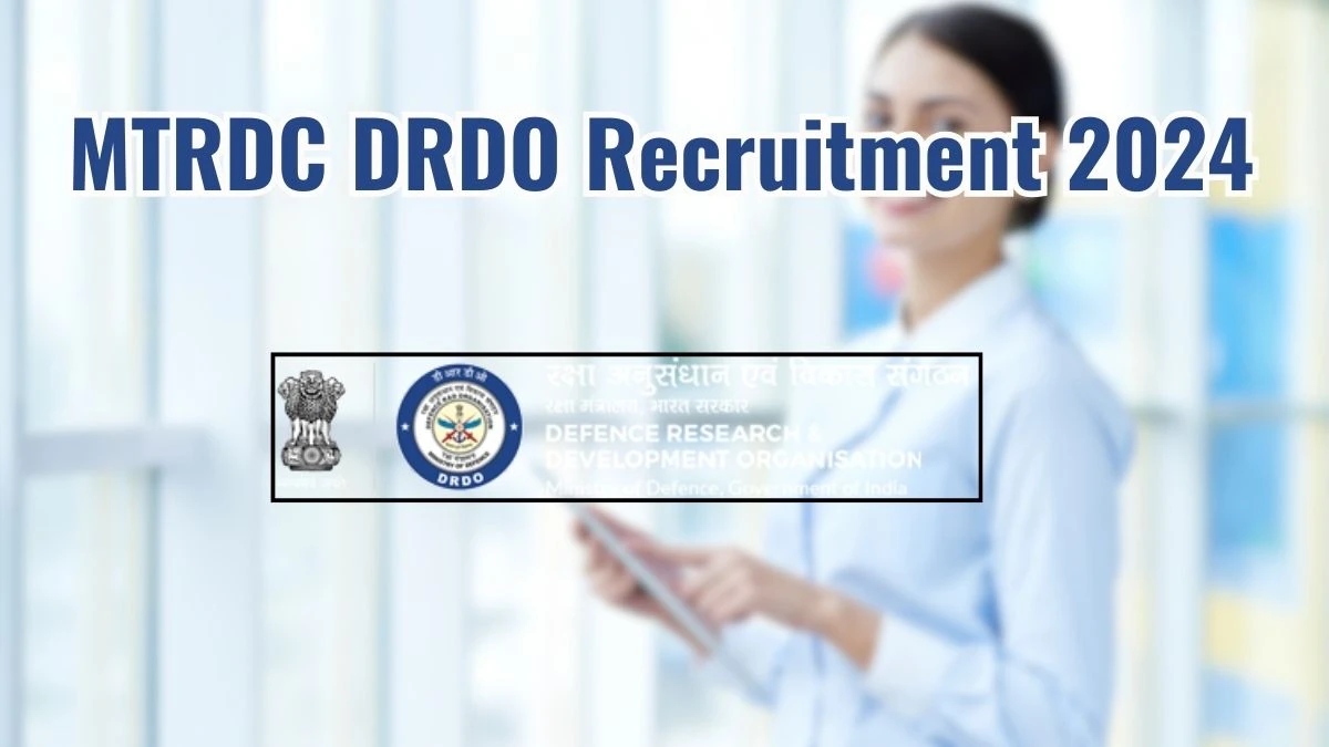 MTRDC DRDO Recruitment 2024 Walk-In Interviews for Research Associate on 02/12/2024