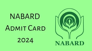 NABARD Admit Card 2024 For Office Attendant released Check and Download NABARD Ticket, Exam Date @ nabard.org - 13 Nov 2024