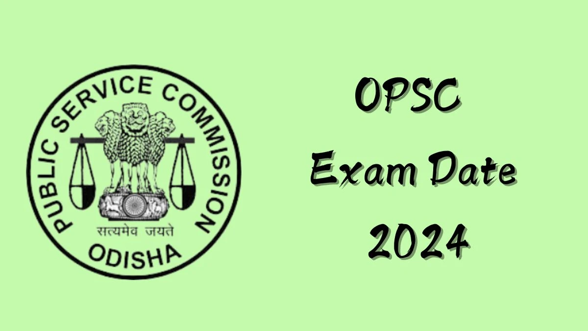 OPSC Exam Date 2024 at ossc.gov.in Verify the schedule for the examination date, Assistant Training Officer, and site details - 14 Nov 2024