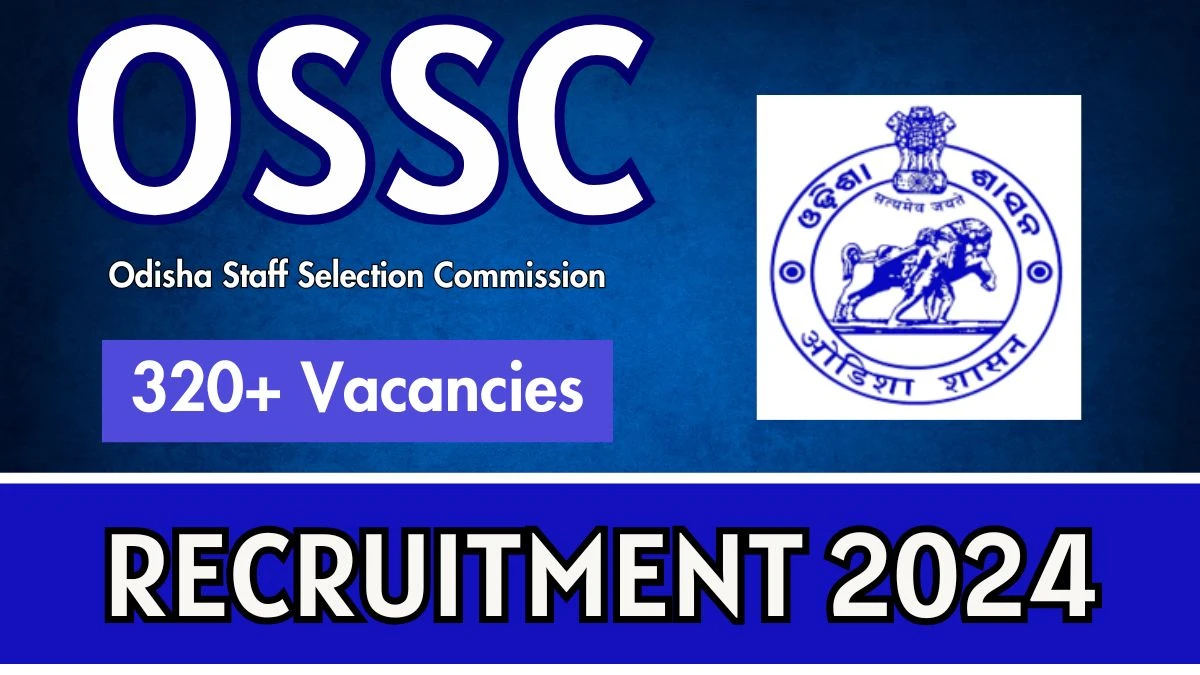 OSSC Govt Jobs 2024: 320+ Soil Conservation Extension Worker, 12TH Pass Jobs in Bhubaneshwar