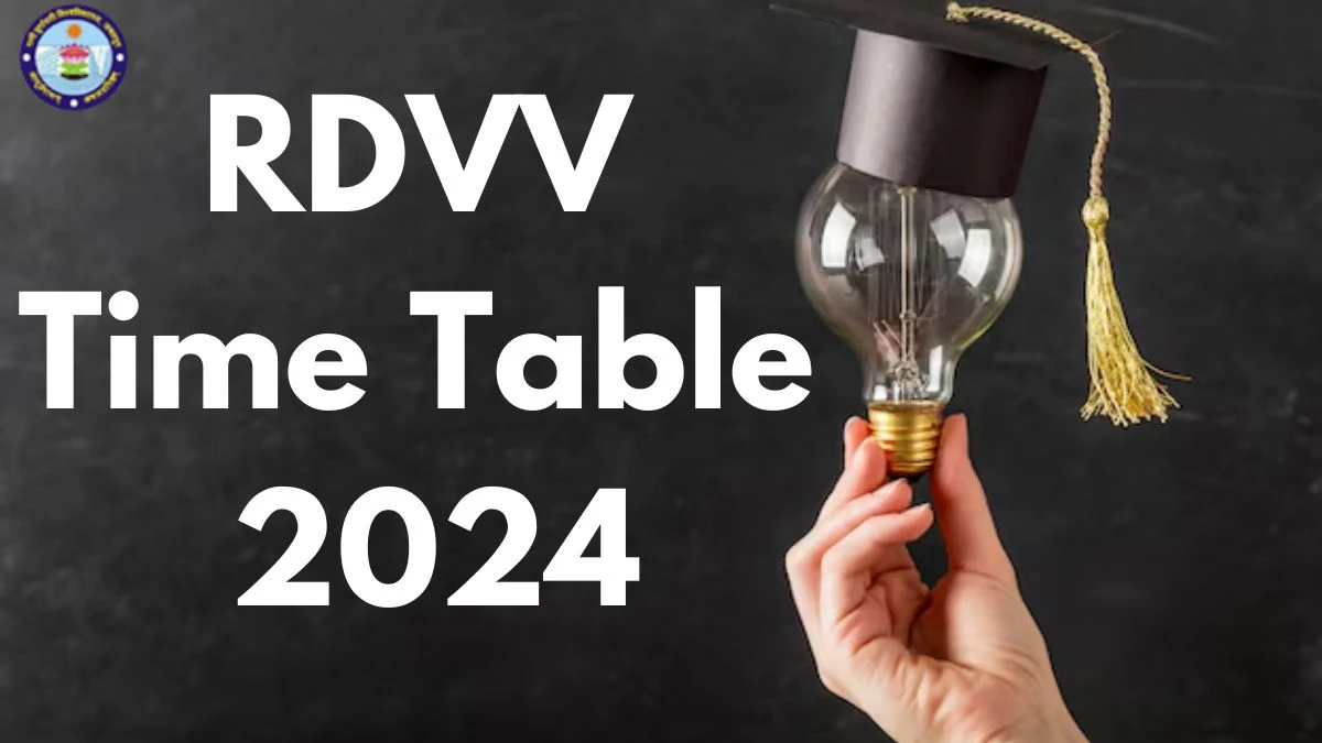 RDVV Time Table 2024 Announced for BA, BSc, BCom II Year Private NEP, Get Direct Link Details Here