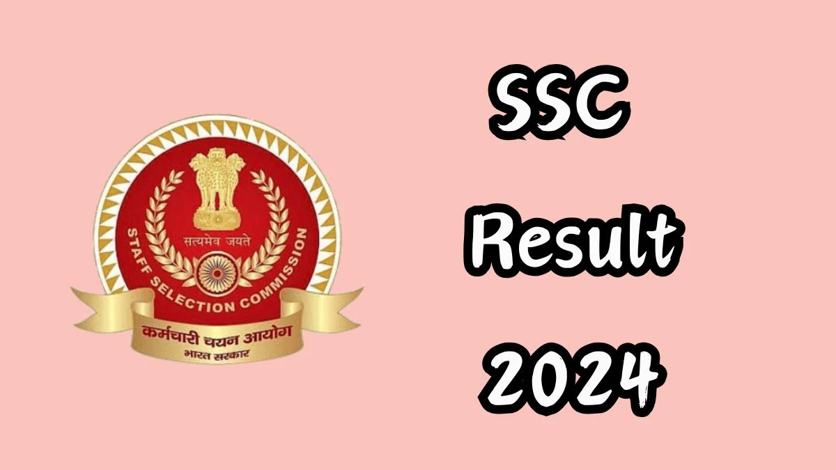 SSC Result 2024 To Be Released at ssc.gov.in Download the Result for the CGL Tier-1 - 11 Nov 2024