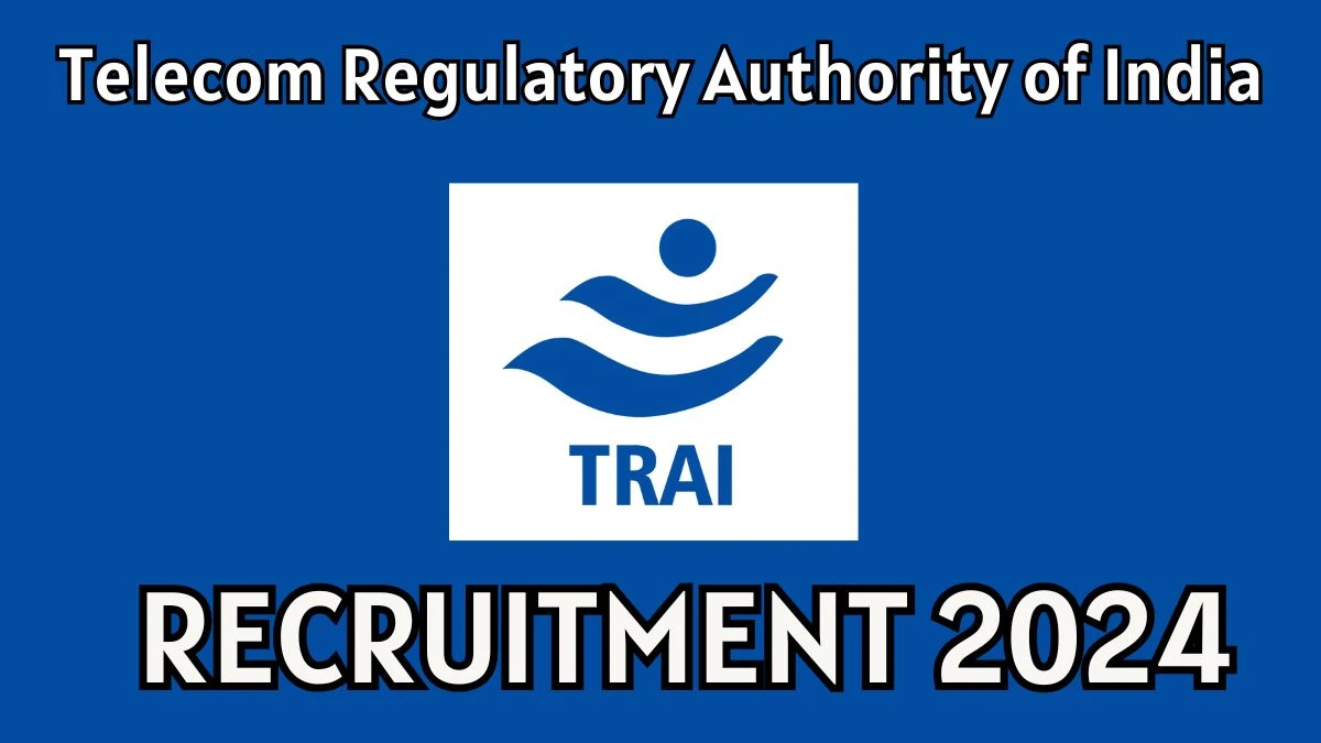 TRAI Govt Jobs 2024: Consultant Vacancy, B.E/ B.Tech Pass Jobs in Across India