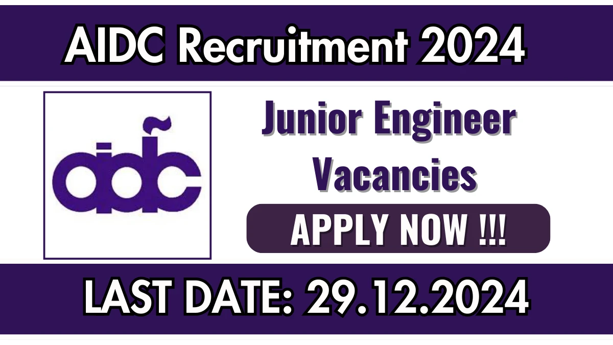 AIDCLTD Recruitment 2024 Apply for 07 Junior Engineer Jobs @ aidcltd.com