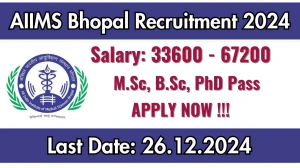 AIIMS Bhopal Recruitment 2024: Project Scientist, Project Technical Support Vacancies, B.Sc Pass Jobs in Bhopal