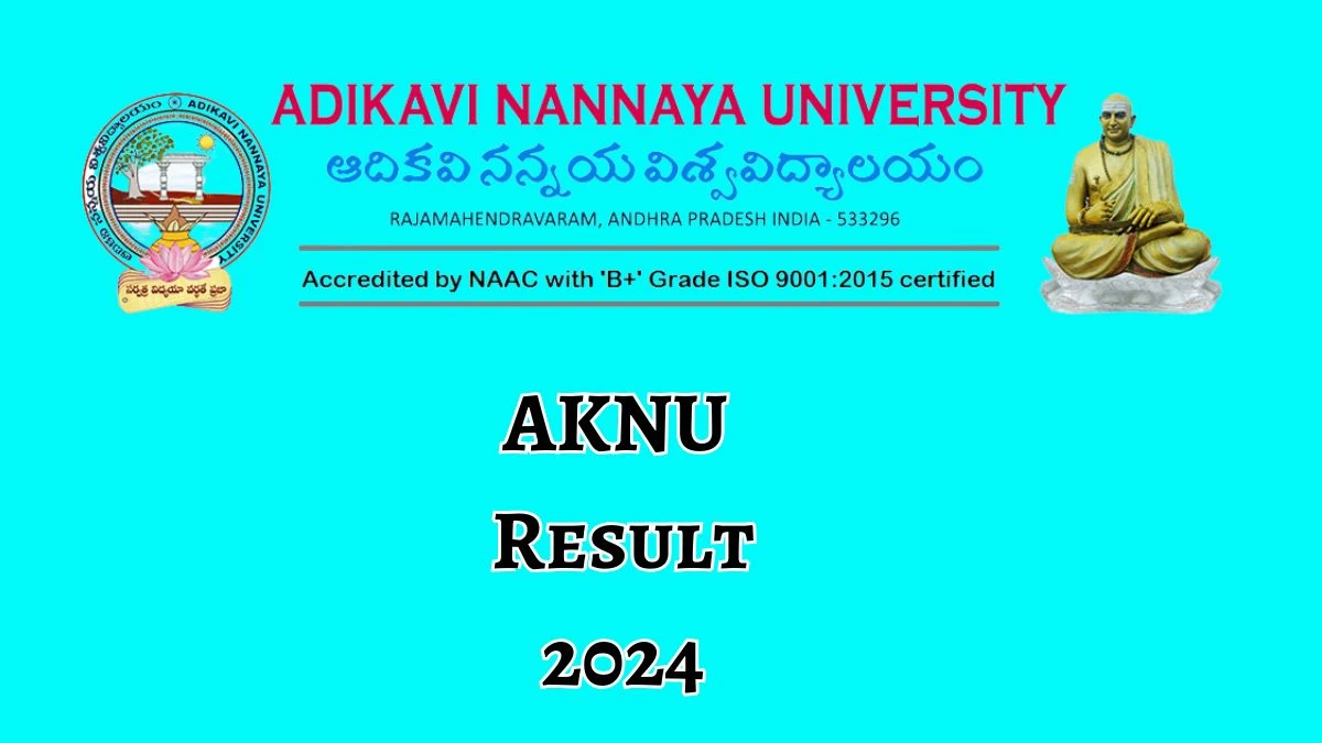 AKNU Results 2024 (Announced) @ aknu.edu.in Check Exam Result Link Here