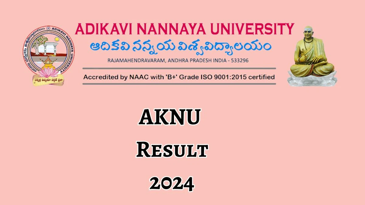 AKNU Results 2024 (Released) @ aknu.edu.in Check Exam Result Link Here