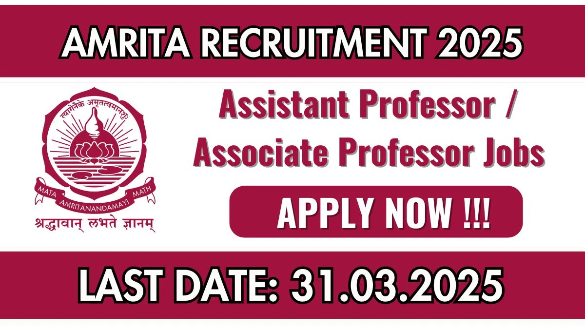 AMRITA Recruitment 2025: Assistant Professor / Associate Professor Vacancies, Ph.D Pass Jobs in Nagercoil