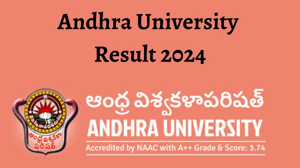 Andhra University Result 2024 (Released) at andhrauniversity.edu.in Check M.ED Exam Details Here