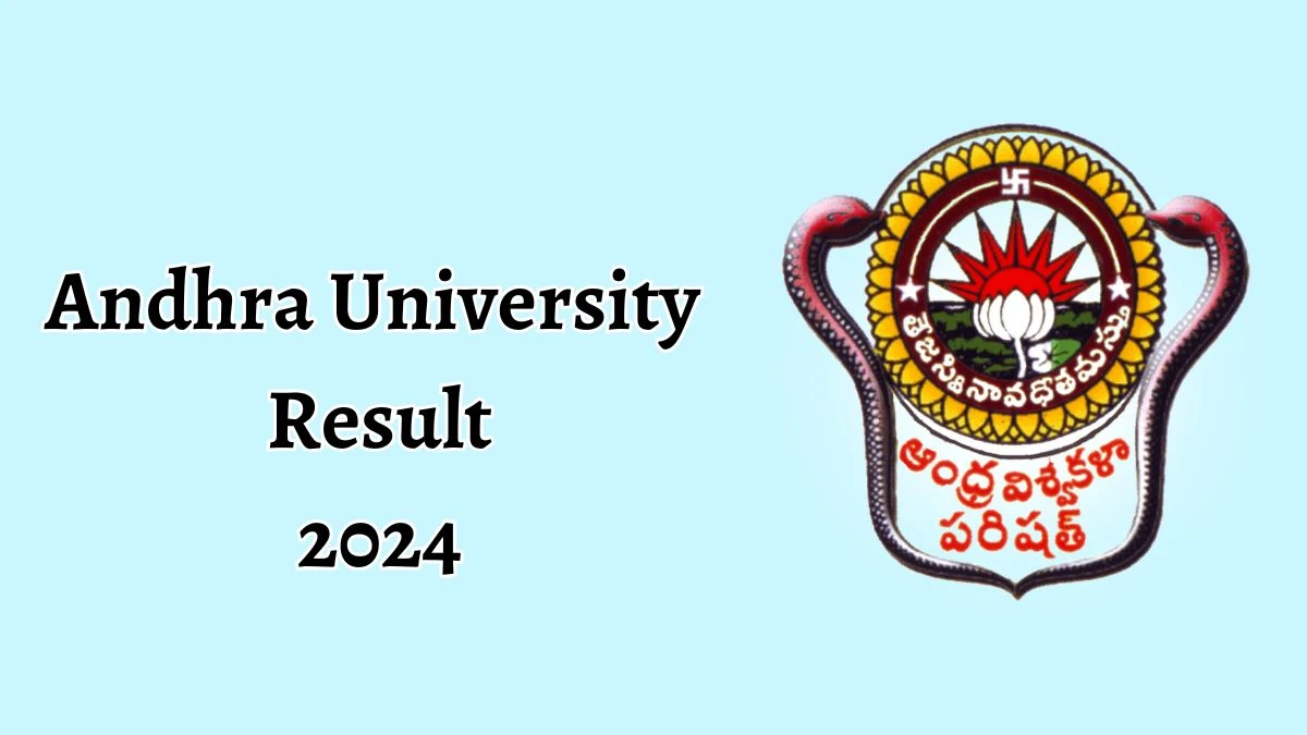 Andhra University Result 2024 (Released) at andhrauniversity.edu.in Check M.SC Details Here