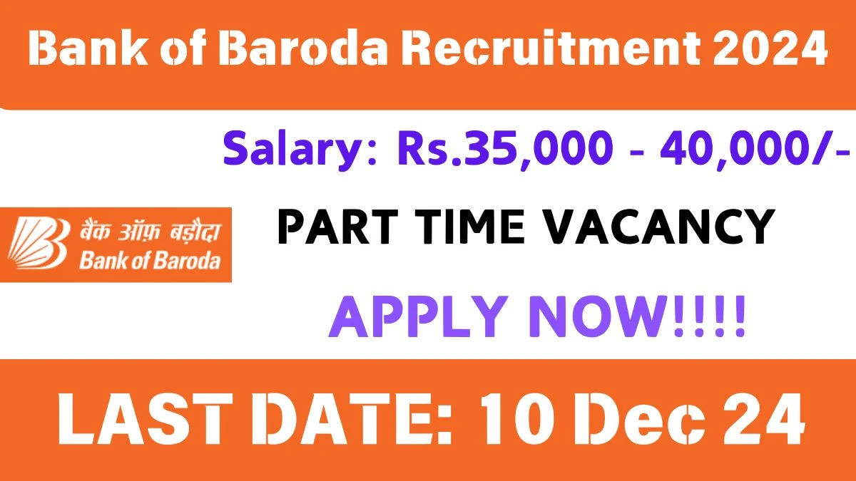 Bank of Baroda Job Vacancy 2024: Part-Time Medical Consultant Jobs in Raipur