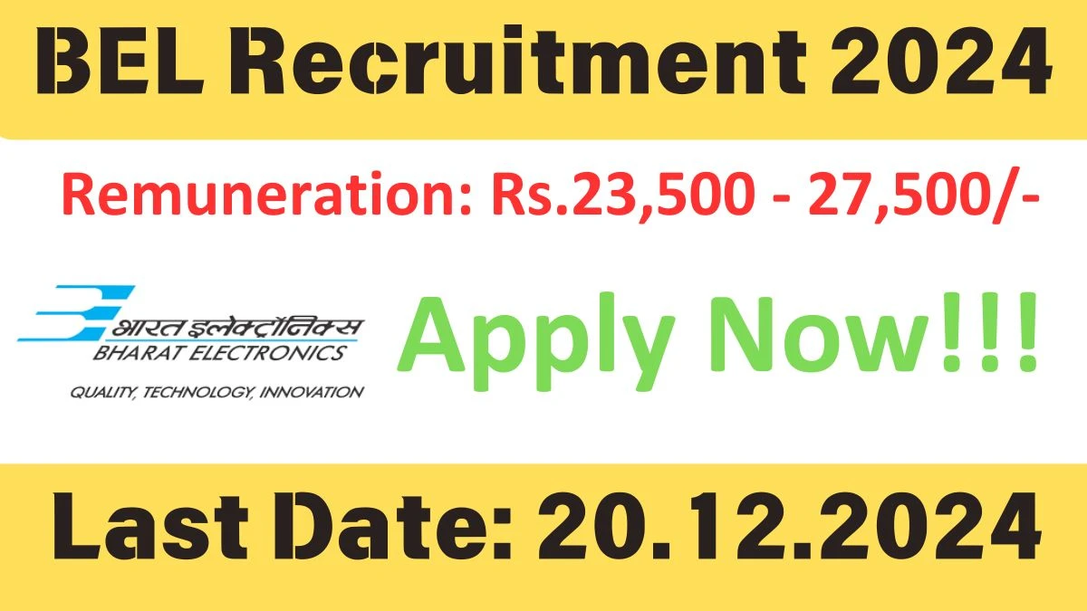 BEL Recruitment 2024 Salary Upto Rs.27,500 Apply for 08 Engineer Posts