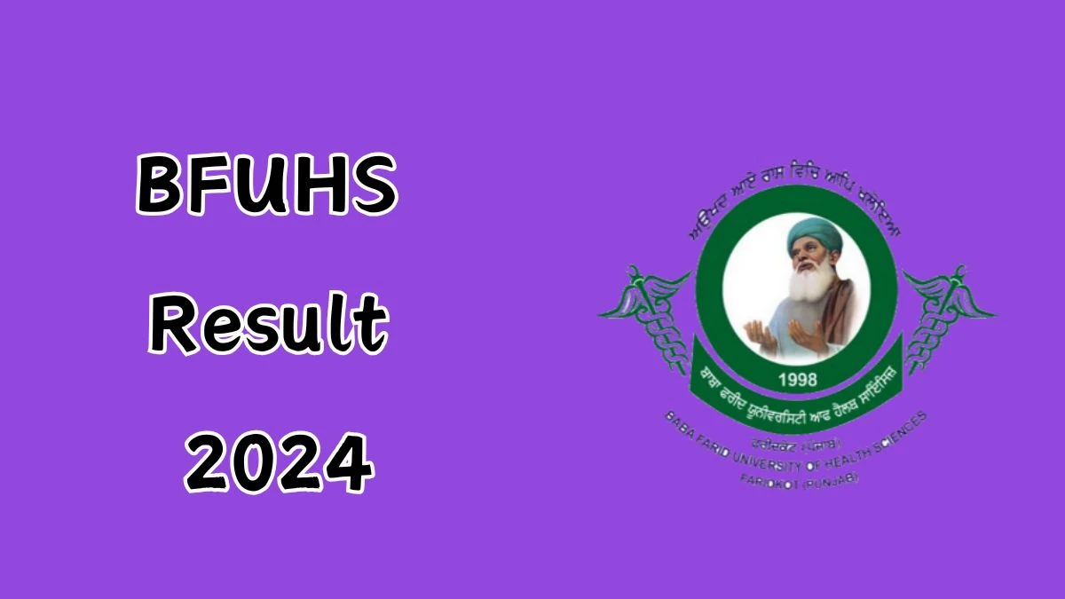 BFUHS Result 2024 (Announced) at bfuhs.ac.in BPT Download Details Here