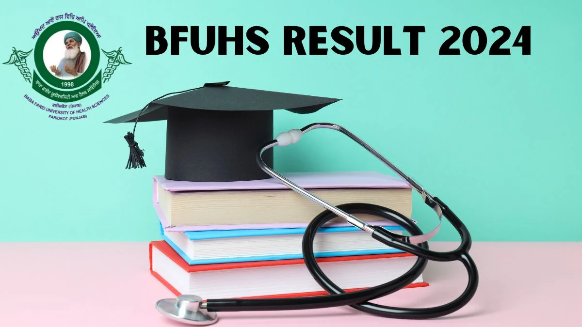 BFUHS Result 2024 (Declared) at bfuhs.ac.in BSc (Radiotherapy Tech)(NS19) Download Details Here