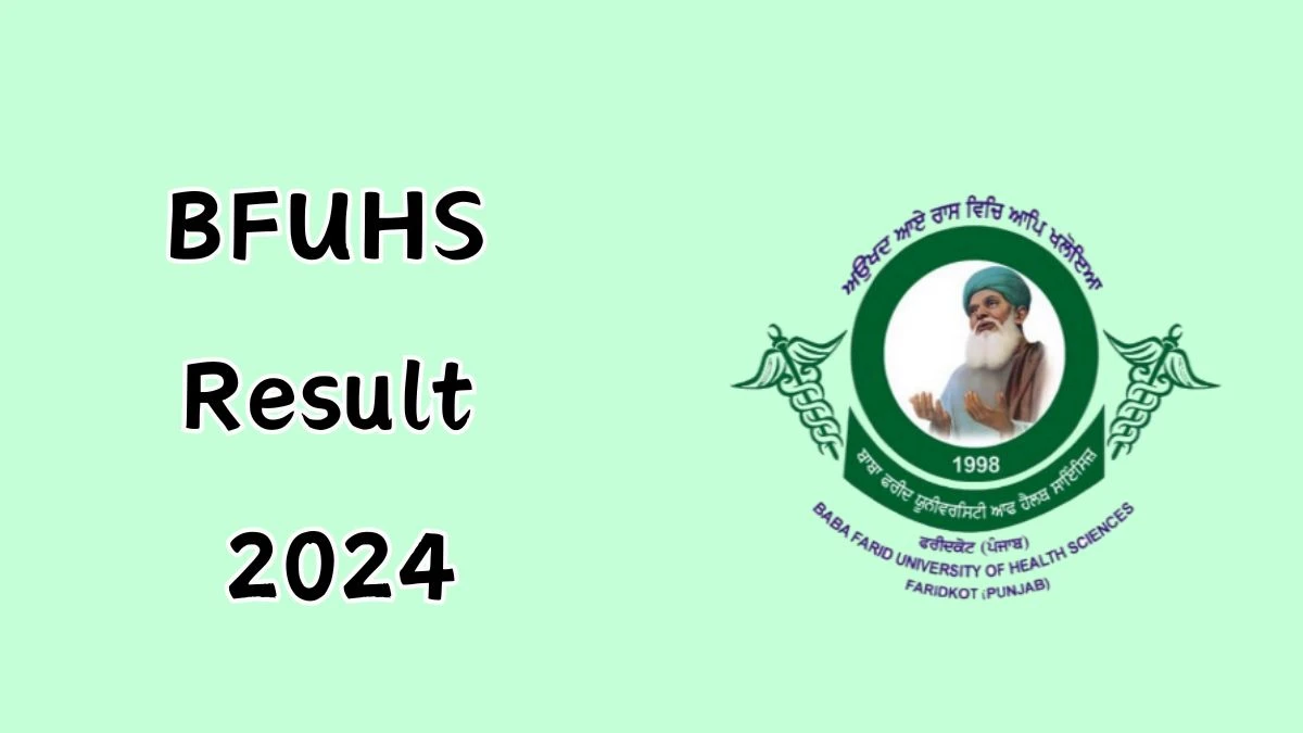 BFUHS Result 2024 (Released) at bfuhs.ac.in BDS Download Details Here