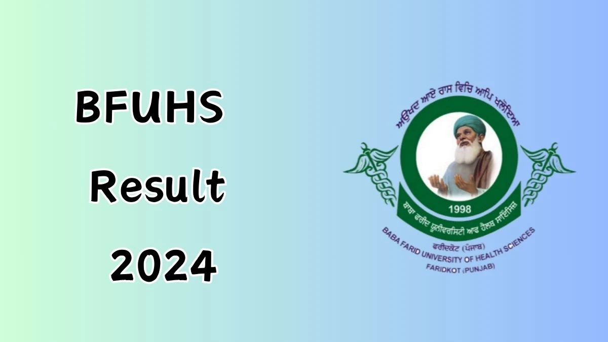 BFUHS Result 2024 (Released) at bfuhs.ac.in BSc Download Details Here