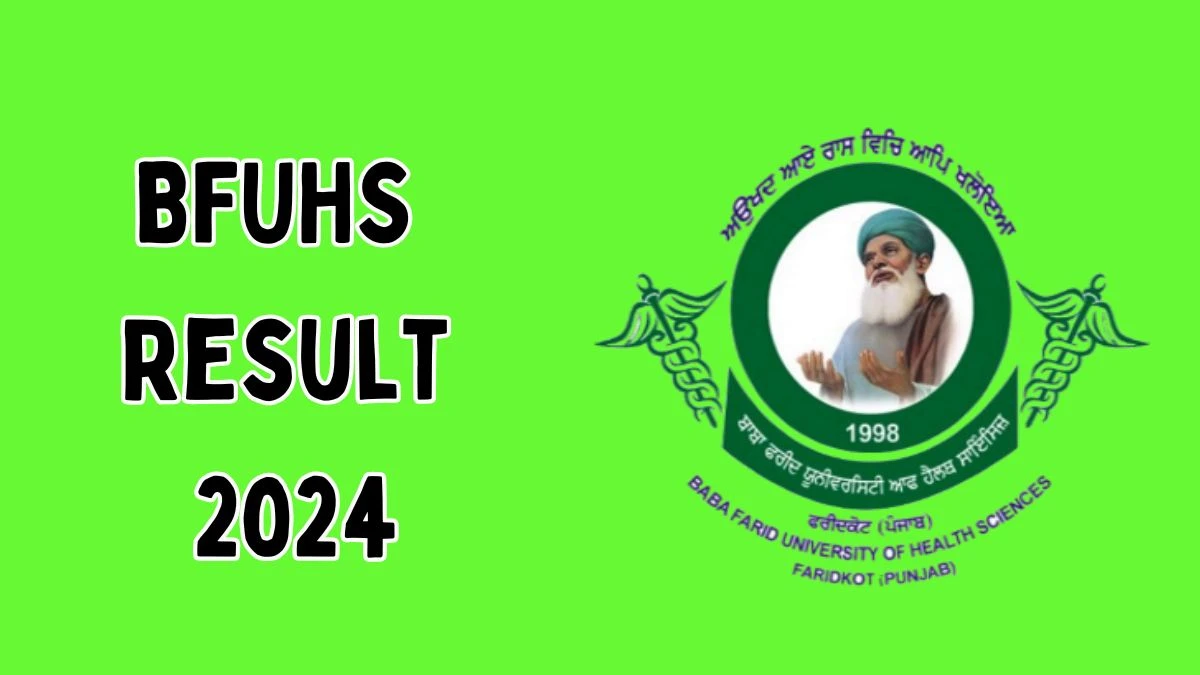 BFUHS Result 2024 (Released) at bfuhs.ac.in BSc Download Details Here